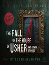 Cover image for The Fall of the House of Usher and Other Stories